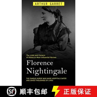 Careers Famous Florence and The Nur... Nurses History 9781778065262 Most Lives Influential Nightingale 预订