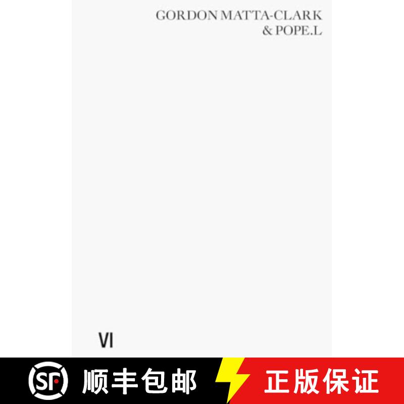 【3-4周达】Gordon Matta-Clark & Pope L.: Impossible Failures [9781644231258]