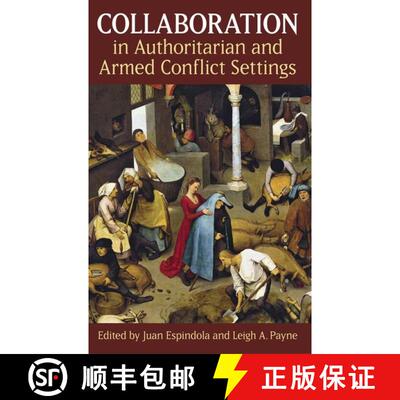 【3-4周达】Collaboration in Authoritarian and Armed Conflict Settings [9780197267059]