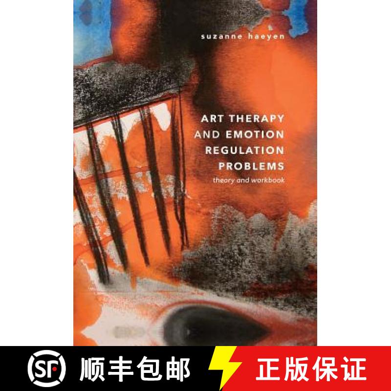 【3-4周达】Art Therapy and Emotion Regulation Problems : Theory and Workbook [9783030072483]