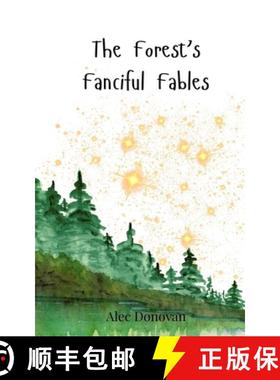 预订 The Forest's Fanciful Fables [9783690745178]