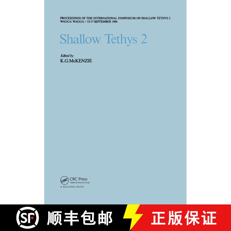 【3-4周达】Shallow Tethys 2 : Proceedings of the international symposium on Shallow Tethys 2, Wagga W... [9789061916475]