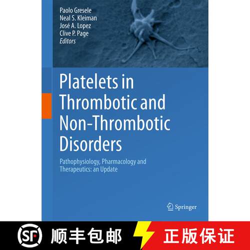 【3-4周达】Platelets in Thrombotic and Non-Thrombotic Disorders: Pathophysiology, Pharmacology and Th... [9783319474601]