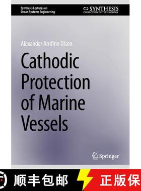 【3-4周达】Cathodic Protection of Marine Vessels [9783031775772]