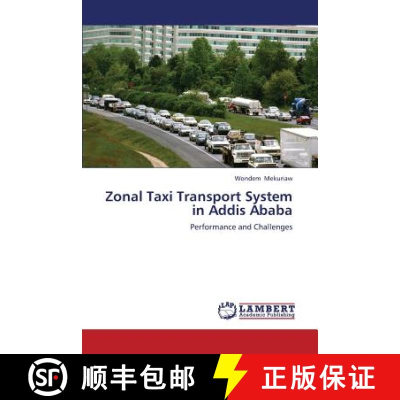 预订 Zonal Taxi Transport System in Addis Ababa [9783659381010]
