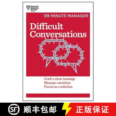 【3-4周达】Difficult Conversations: Craft a Clear Message, Manage Emotions, Focus on a Solution [9781633690783]