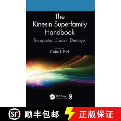【3-4周达】The Kinesin Superfamily Handbook: Transporter, Creator, Destroyer [9781032241326]