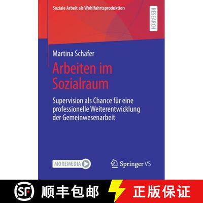 【3-4周达】Arbeiten im Sozialraum : Supervision als Chance für eine professionelle Weiterentwicklung... [9783658357658]