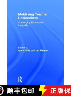 【3-4周达】Mobilising Teacher Researchers: Challenging Educational Inequality [9781138064607]