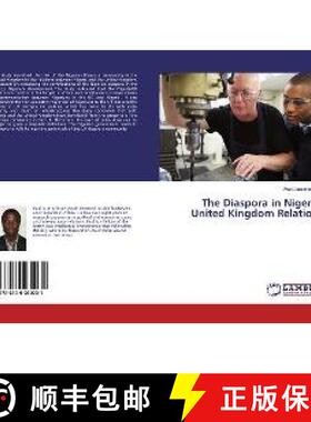 预订 The Diaspora in Nigeria-United Kingdom Relations [9786139980031]