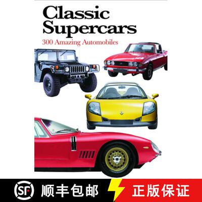 【3-4周达】Classic Supercars: 300 Amazing Automobiles [9781782749806]