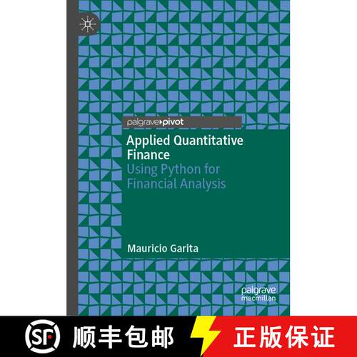 【3-4周达】精装 Applied Quantitative Finance : Using Python for Financial Analysis [9783030291402]