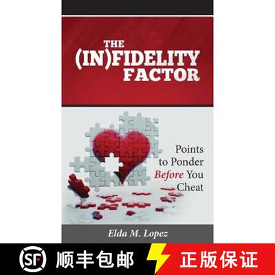 【3-4周达】The (In)fidelity Factor: : Points to Ponder Before You Cheat [9780578121598]