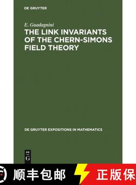 预订 The Link Invariants of the Chern-Simons Field Theory：New Developments in Topological Quantum Fi... [9783110140286]