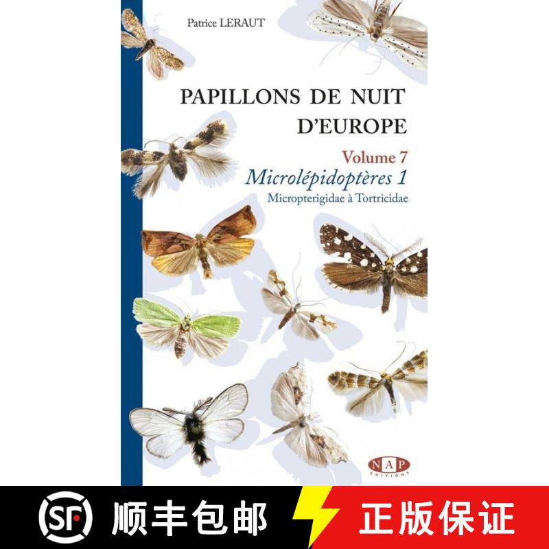 预订 Papillons de Nuit d'Europe, Volume 7: Microlépidoptères 1: Micropterigidae à Tortricidae [Mot... [9782913688414]