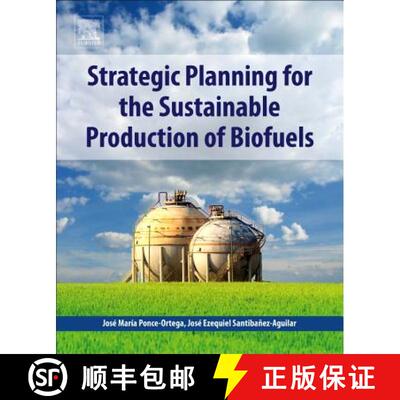 【3-4周达】ELS Strategic Planning for the Sustainable Production of Biofuels [9780128181782]