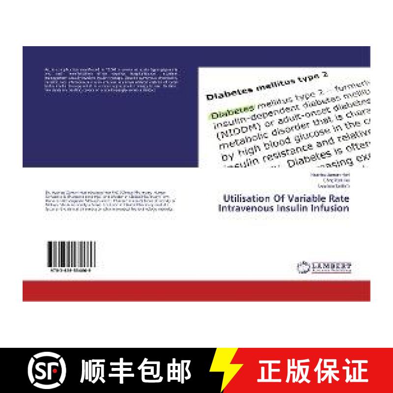 预订 Utilisation Of Variable Rate Intravenous Insulin Infusion [9783659534669]
