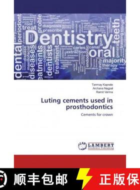 预订 Luting cements used in prosthodontics [9786200118677]