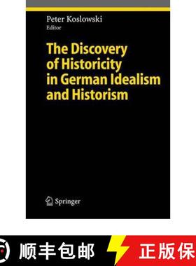 【3-4周达】The Discovery of Historicity in German Idealism and Historism [9783642063695]