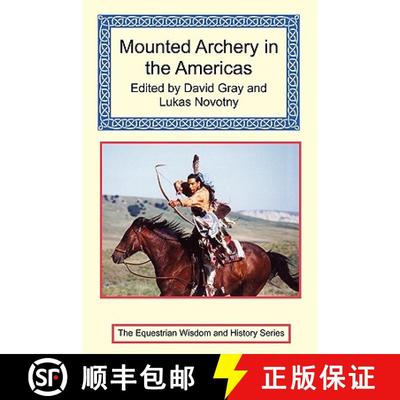 【3-4周达】Mounted Archery in the Americas: Equestrian Travels in Ancient Abyssinia [9781590482629]