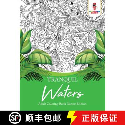 预订 Tranquil Waters : Adult Coloring Book Nature Edition [9780228204541]