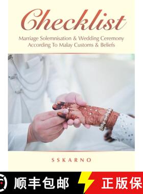 【3-4周达】Checklist: Marriage Solemnisation & Wedding Ceremony According to Malay Customs & Beliefs [9781543767919]