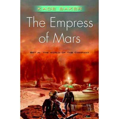 【4周达】The Empress of Mars: Set in the World of the Company [9780765325518]
