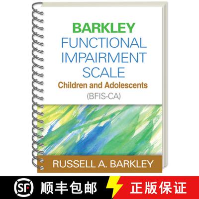 【3-4周达】Barkley Functional Impairment Scale--Children and Adolescents (BFIS-CA), (Wire-Bound Paper... [9781462503957]