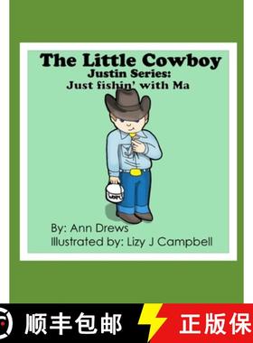【3-4周达】The Little Cowboy Justin Series: Fishin' With Ma [9798990582002]