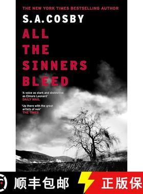 All The Sinners Bleed: the new thriller from the award-winning author of RAZORBLADE TEARS [9781472299147]