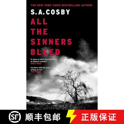All The Sinners Bleed: the new thriller from the award-winning author of RAZORBLADE TEARS [9781472299147]