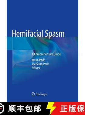 【3-4周达】Hemifacial Spasm: A Comprehensive Guide [9789811554193]