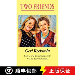 【3-4周达】精装 Two Friends-From a Life-Threatening Stroke to a 66-Year-Old Model (LIB) [9781876969103]
