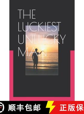 预订 The Luckiest Unlucky Man [9781777357009]