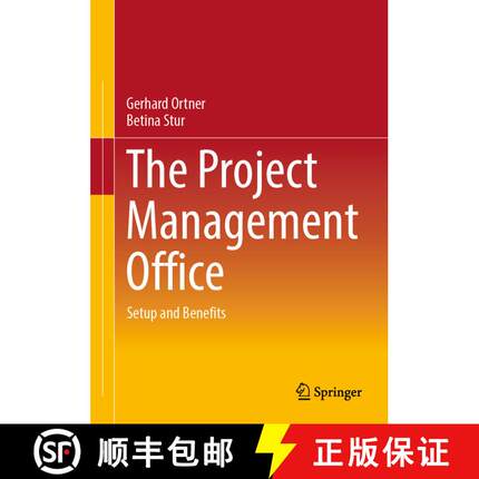 【3-4周达】The Project Management Office: Setup and Benefits [9783662691526]