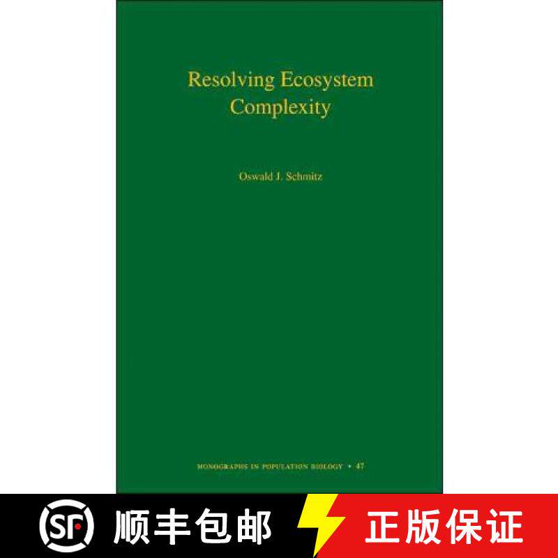 【3-4周达】Resolving Ecosystem Complexity (MPB-47) [9780691128498]