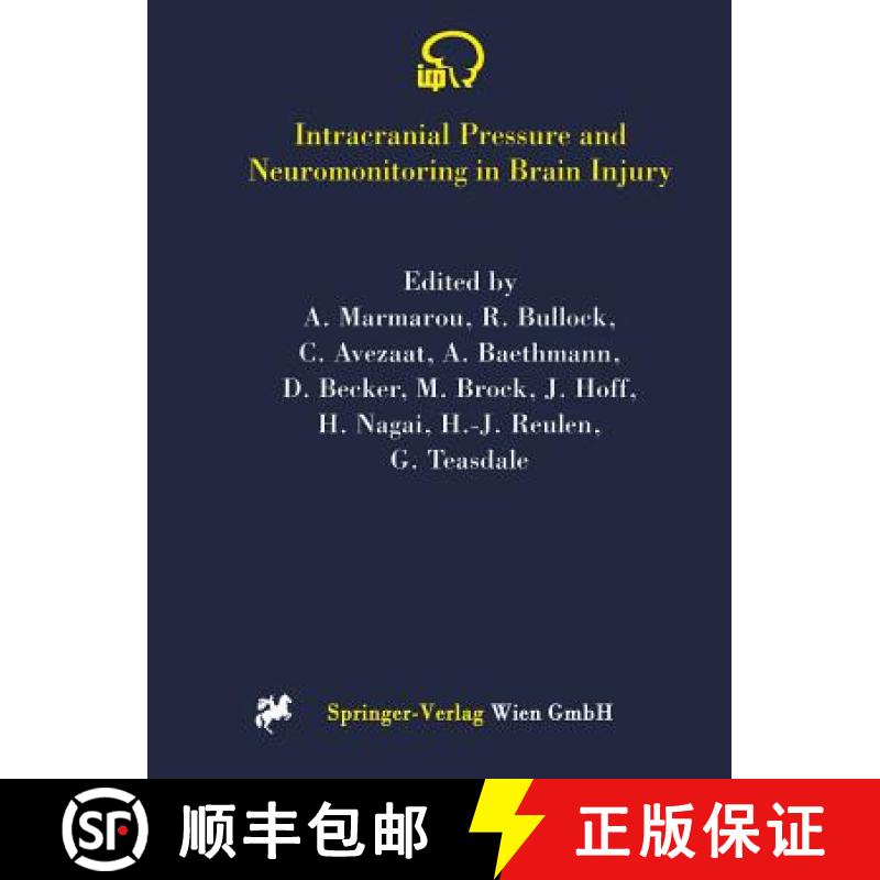 【3-4周达】Intracranial Pressure and Neuromonitoring in Brain Injury: Proceedings of the Tenth Intern... [9783709173312]