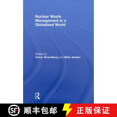 【3-4周达】精装 Nuclear Waste Management in a Globalised World [9780415615679]