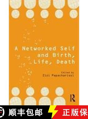 【3-4周达】A Networked Self and Birth, Life, Death [9781138705890]