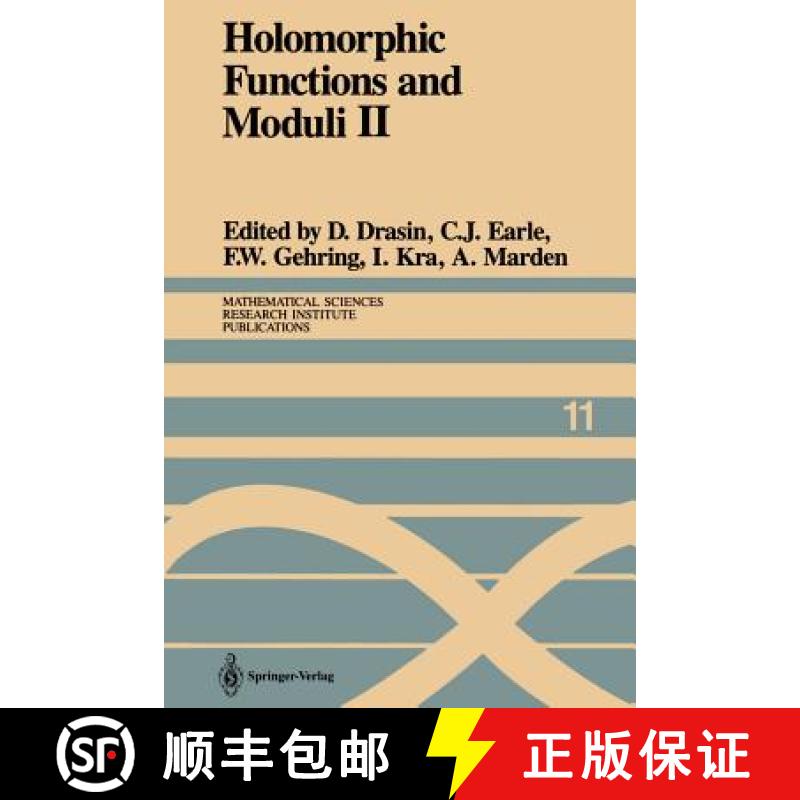 【3-4周达】Holomorphic Functions and Moduli II : Proceedings of a Workshop held March 13-19, 1986 [9781461396130]
