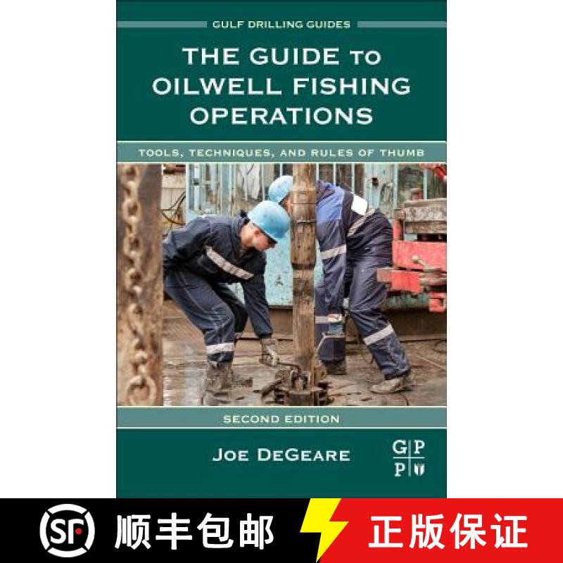 【3-4周达】The Guide to Oilwell Fishing Operations: Tools, Techniques, and Rules of Thumb [9780124200043]