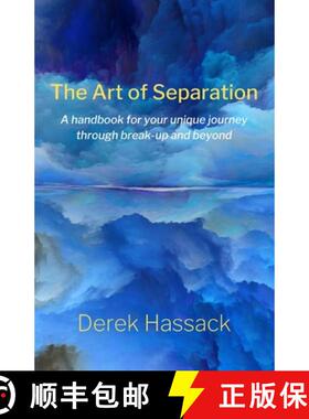 【3-4周达】Art of Separation: A handbook for your unique journey through break-up and beyond: A handb... [9781789556544]