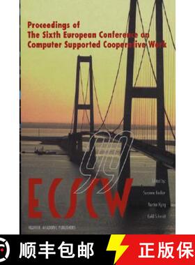 【3-4周达】ECSCW '99 : Proceedings of the Sixth European Conference on Computer Supported Cooperative... [9780792359470]
