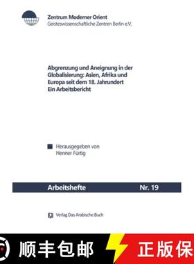 预订 Abgrenzung Und Aneignung in Der Globalisierung: Asien, Afrika Und Europa Seit Dem 18. Jahrhunder... [9783860933121]