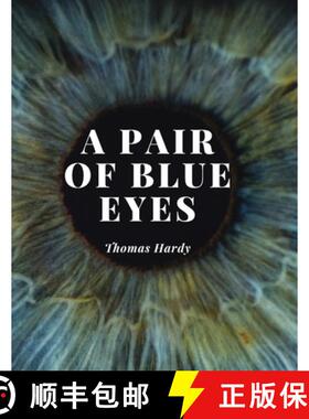 【3-4周达】A Pair of Blue Eyes: The Love Triangle of a Young Woman - A Battle Between her Heart, her ... [9781805475682]