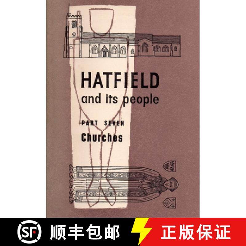 【3-4周达】Hatfield and its People: Part 7: Churches - Churches [9780992841560]