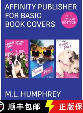【3-4周达】Affinity Publisher for Basic Book Covers: Full-Color Edition [9781637440704]