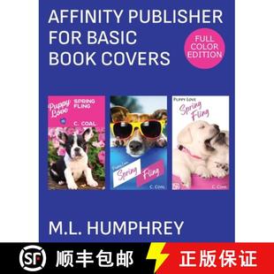 【3-4周达】Affinity Publisher for Basic Book Covers: Full-Color Edition [9781637440704]