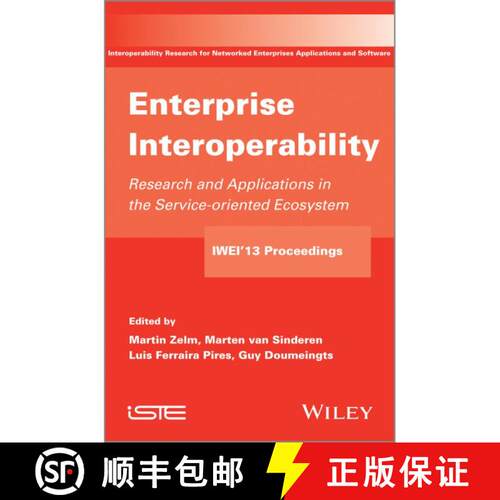 【3-4周达】Enterprise Interoperability: Iwei'13 Proceedings [Wiley电子电气工程] [9781848216624]