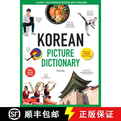 【3-4周达】Korean Picture Dictionary: Learn 1,500 Korean Words and Phrases - The Perfect Resource for... [9780804849326]